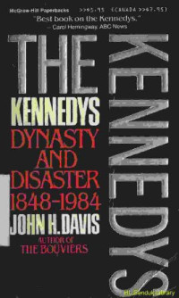 Image of The Kennedys : dynasty and disaster 1848-1984