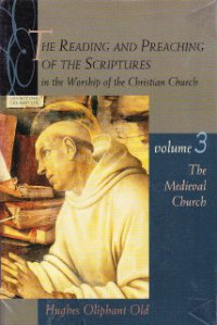 Image of The reading and preaching of the scriptures in the worship of the christian church-vol.3:The medieval church